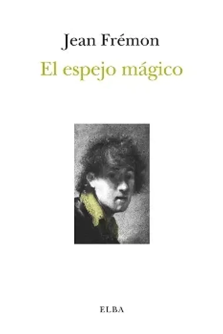 El espejo mágico