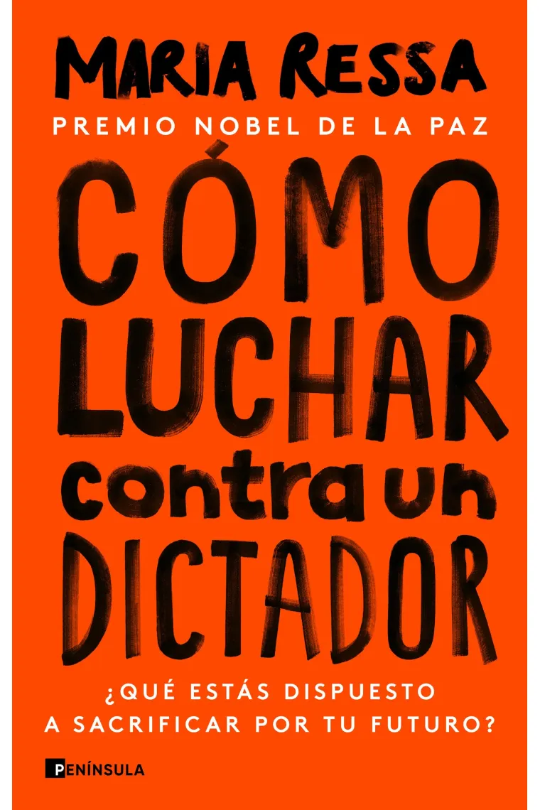 Cómo luchar contra un dictador.