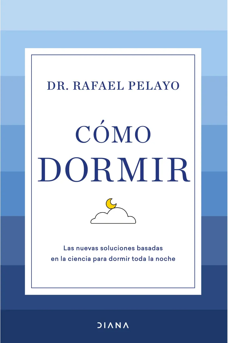 Cómo dormir.