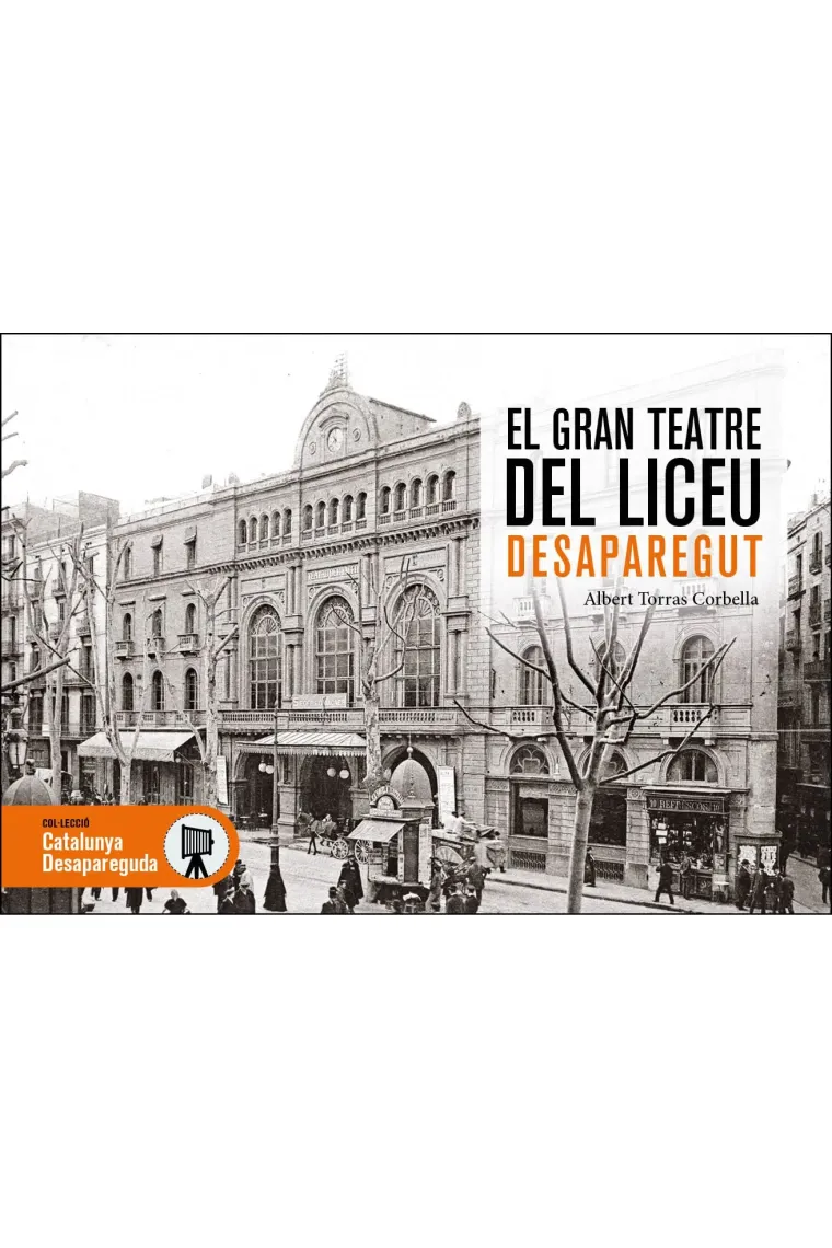 El Gran Teatre del Liceu desaparegut (Catalán)
