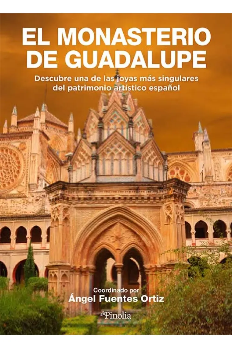 El monasterio de Guadalupe