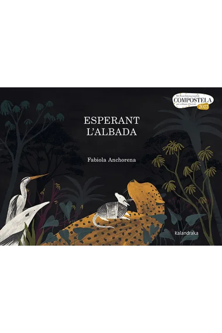 Esperant l'albada (Premi Compostela 2022) (Catalán)