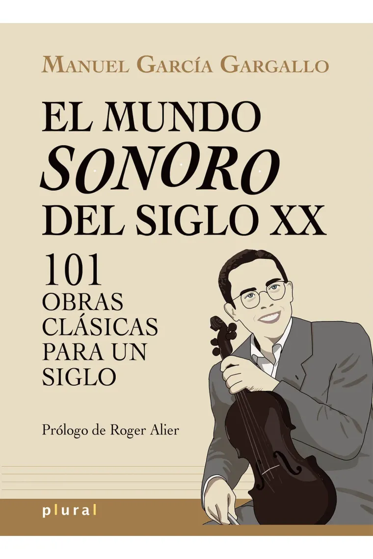 El mundo sonoro del siglo XX
