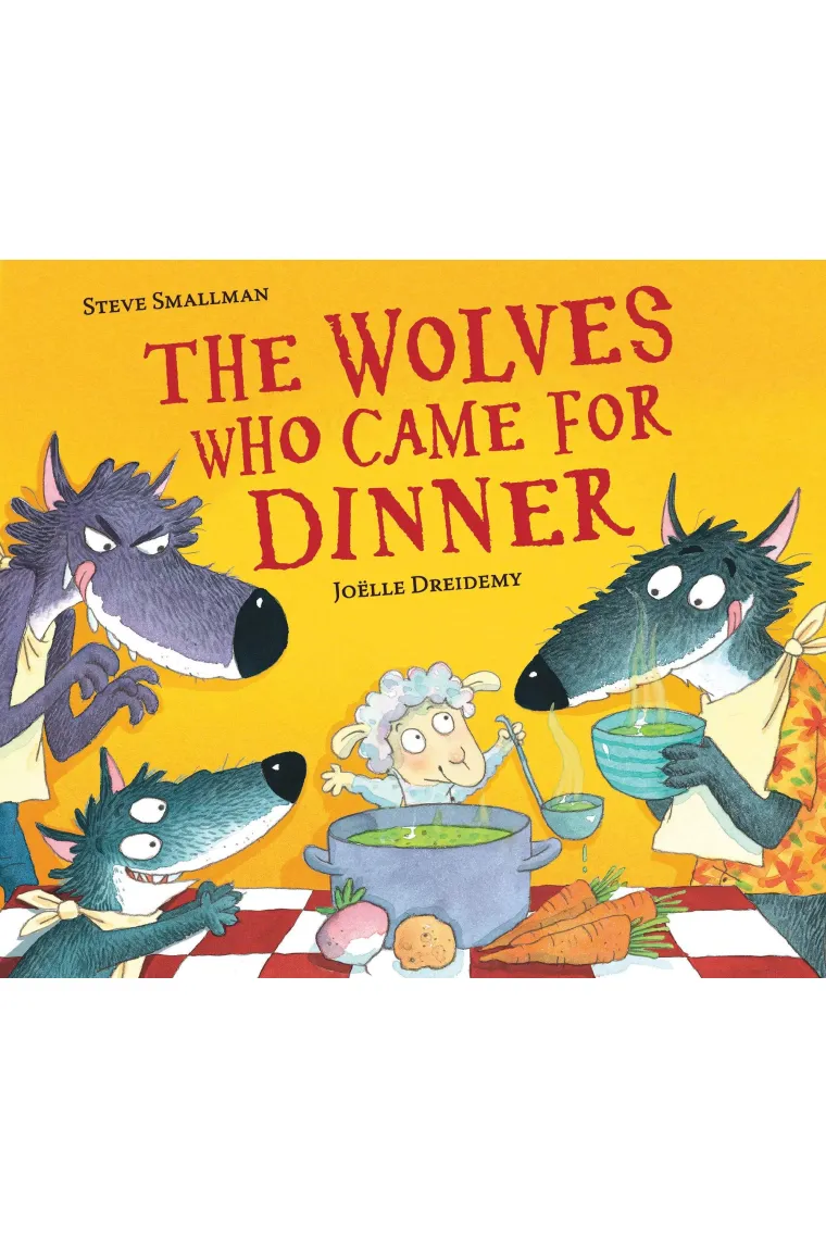The Wolves Who Came for Dinner (The Lamb Who Came For Dinner Series 2) (Inglés)