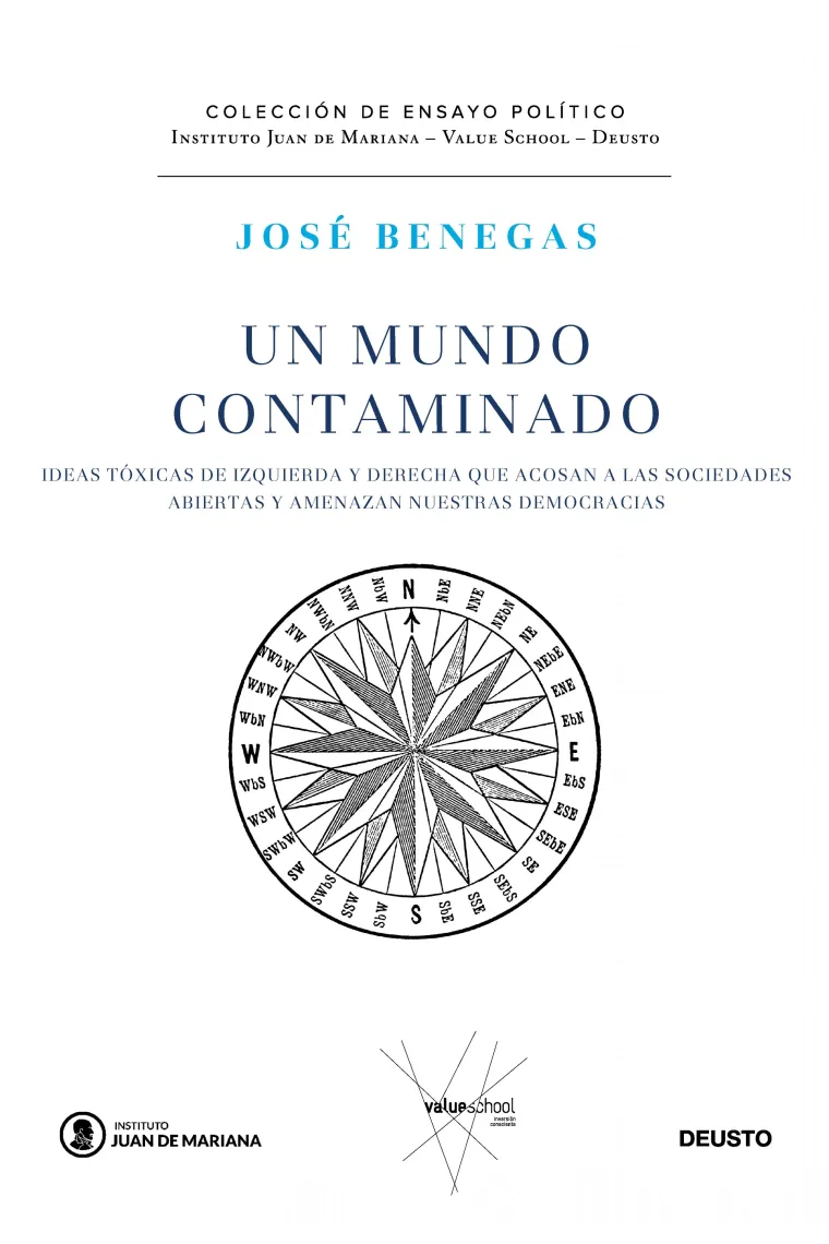 Un mundo contaminado. Ideas tóxicas de izquierdas y derechas que acosan a las sociedades abiertas y amenazan nuestras democracias (Inglés)