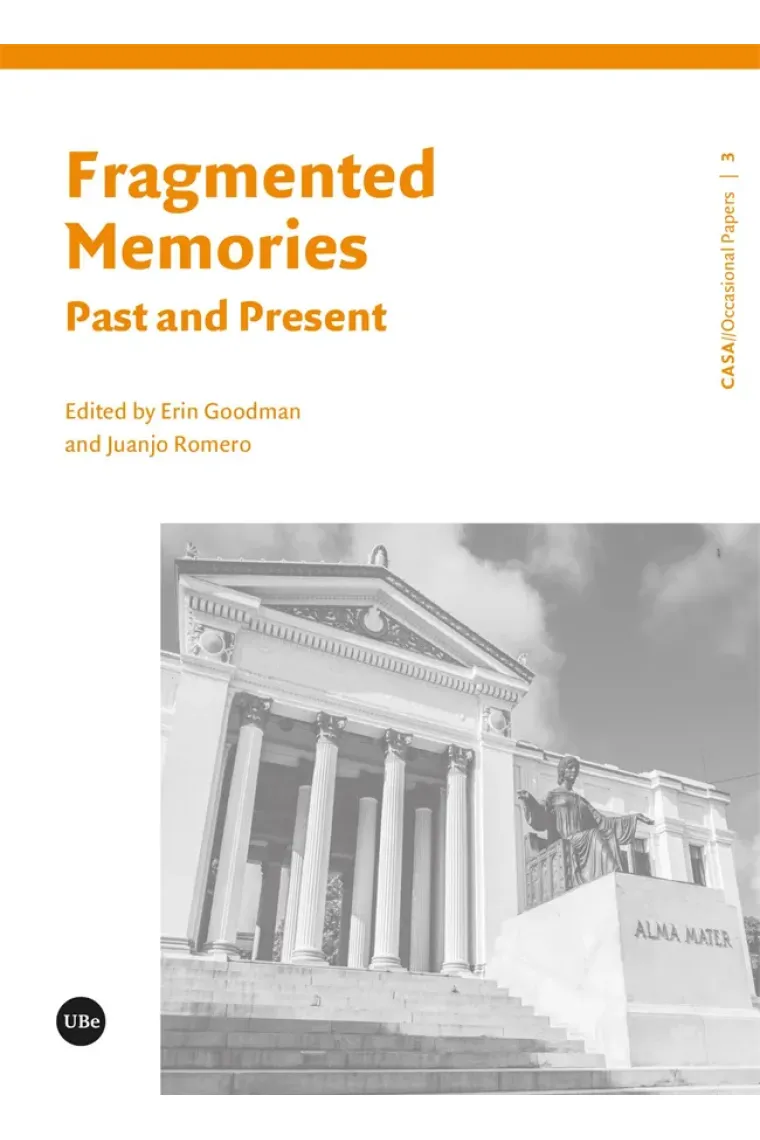 Fragmented Memories. Past and Present (Inglés)