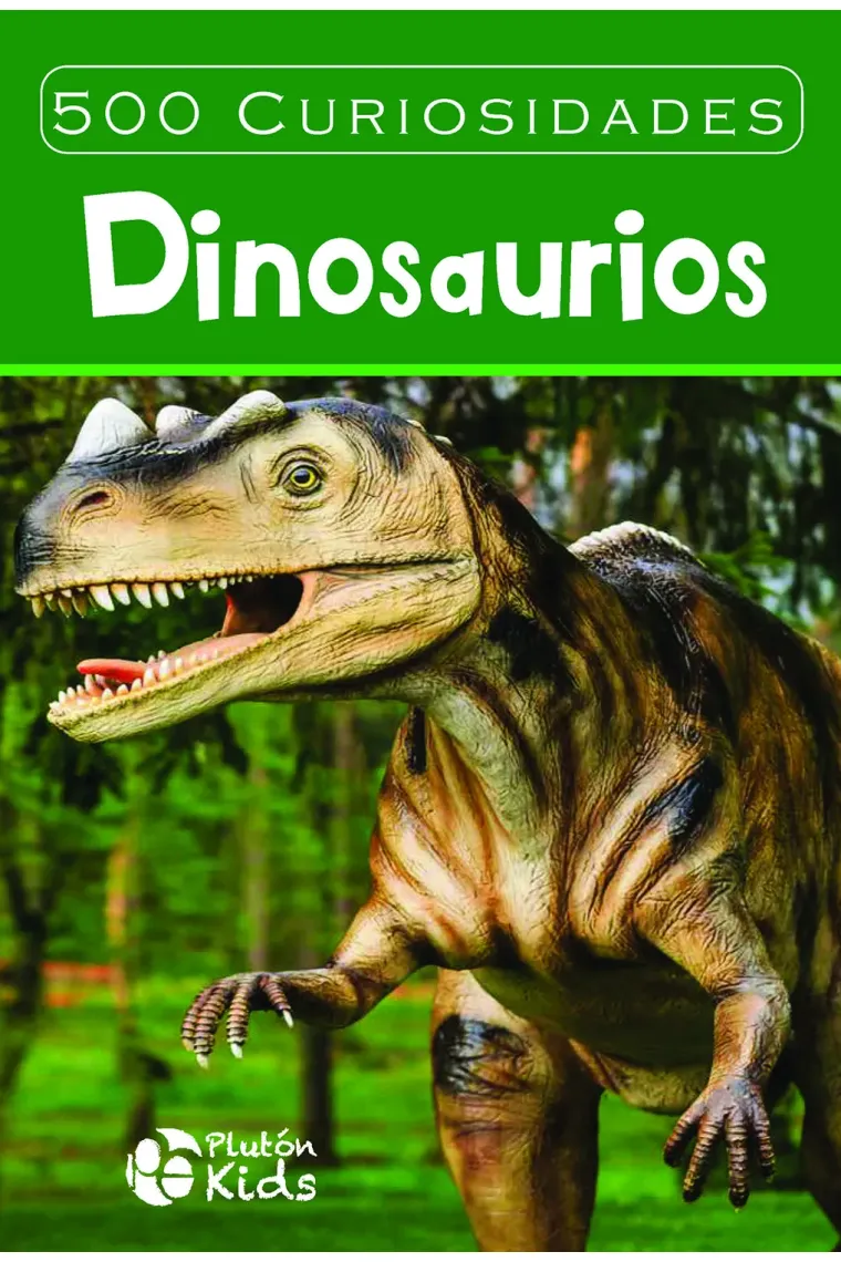 500 Curiosidades: Dinosaurios