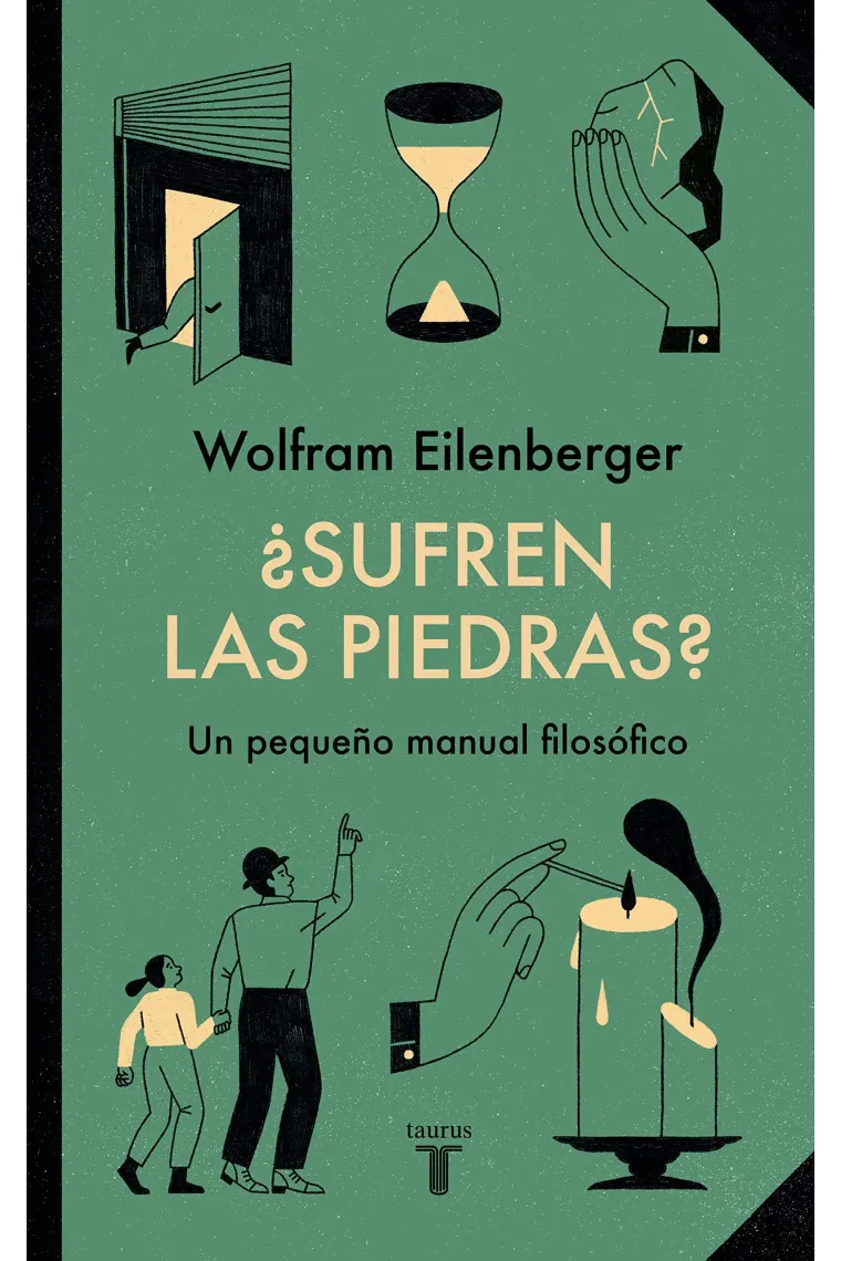 ¿Sufren las piedras? (Pequeño manual filosófico)
