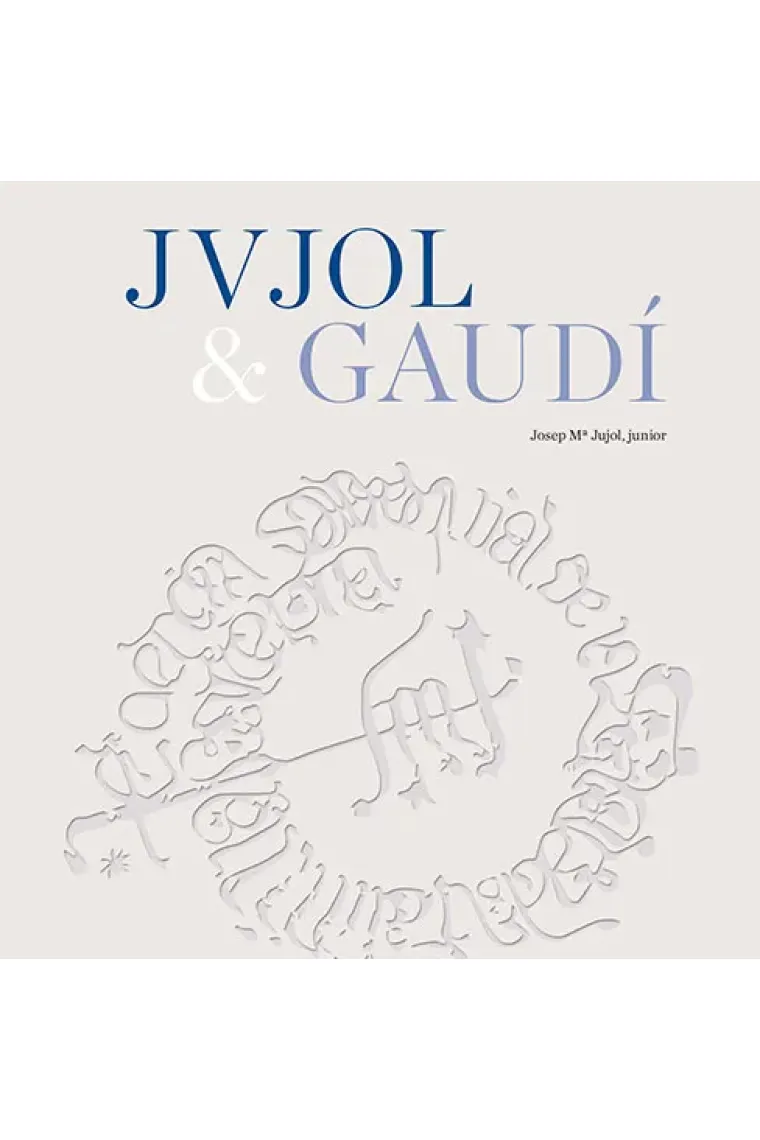Jujol & Gaudí (Inglés)