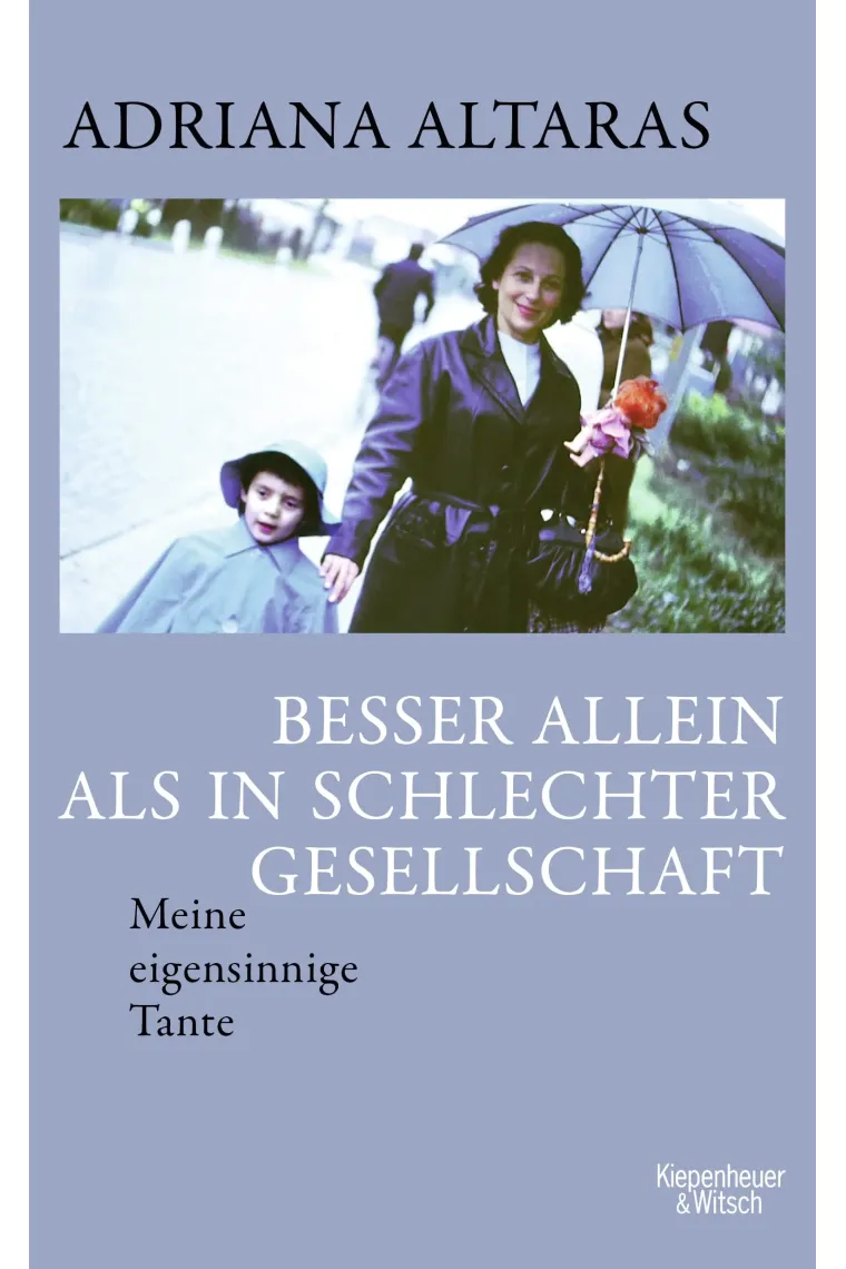 Besser allein als in schlechter Gesellschaft: Meine eigensinnige Tante (Alemán)