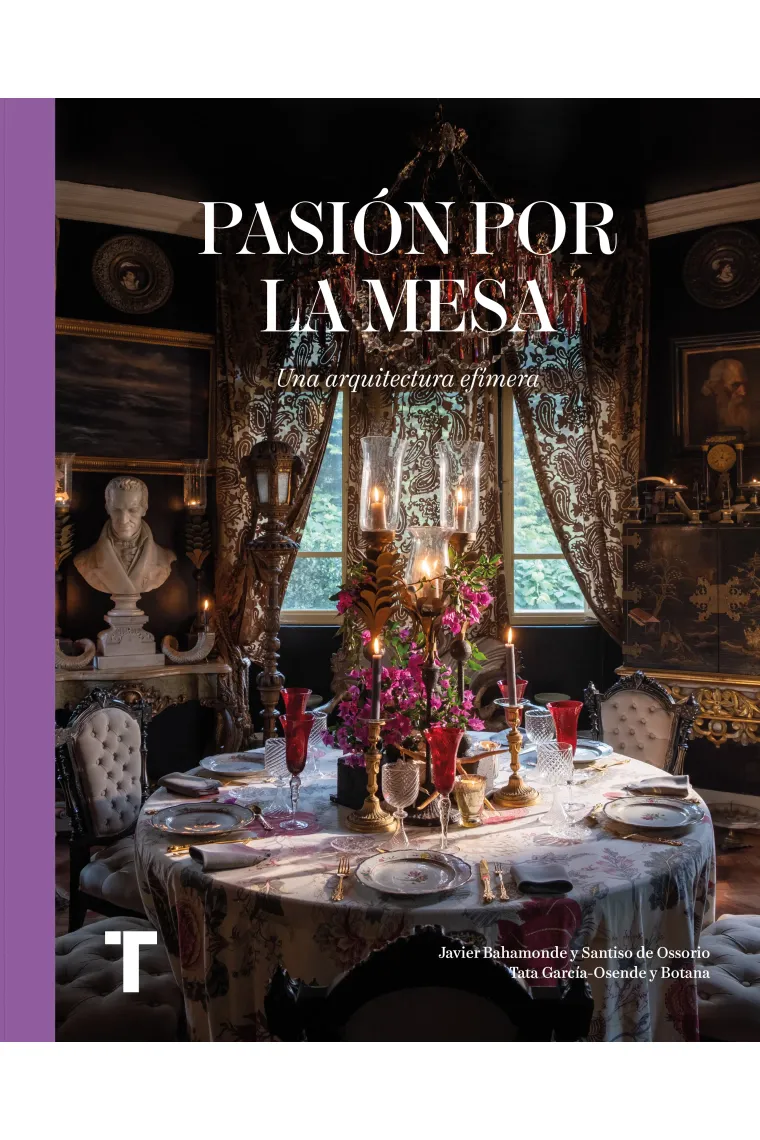 Pasión por la mesa.
