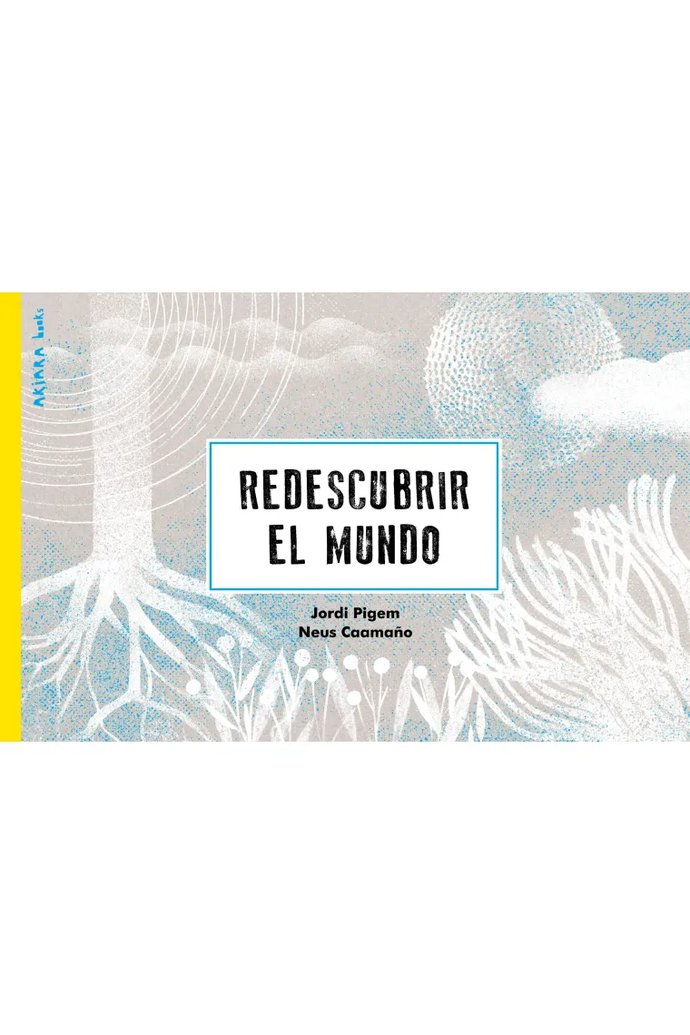 Redescubrir el mundo