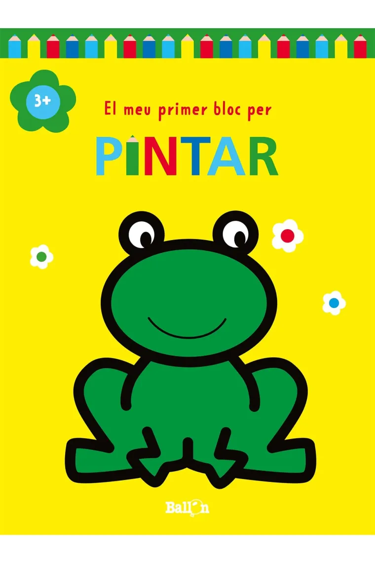 EL MEU PRIMER BLOC PER PINTAR GRANOTA +3 (Catalán)