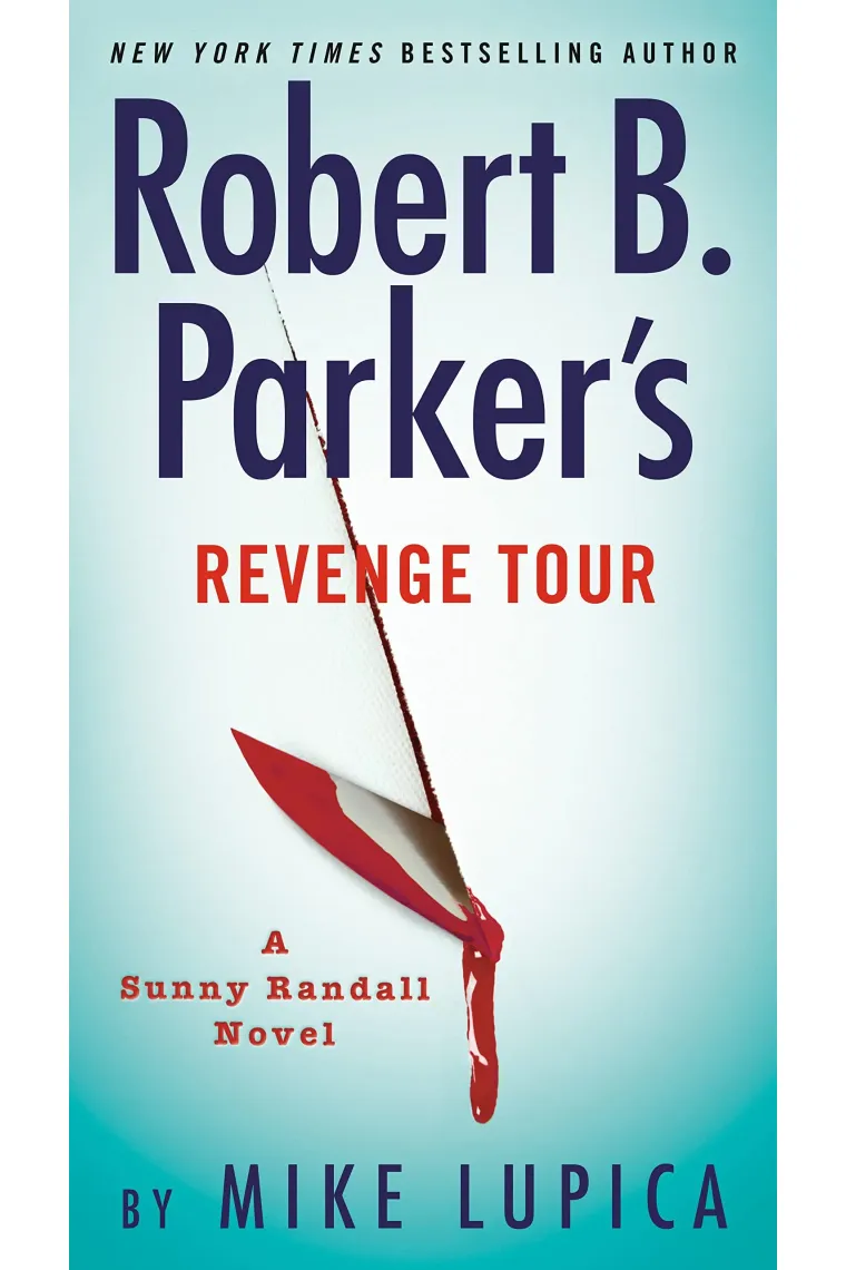 Robert B. Parker's Revenge Tour (Inglés)