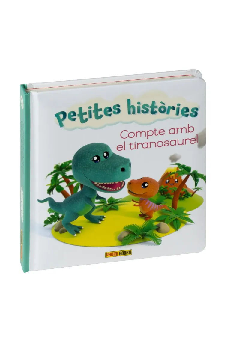 PETITES HISTÒRIES, COMPTE AMB EL TIRANOSAURE! (Catalán)