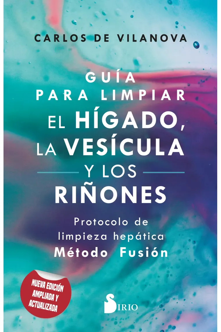 Guía para limpiar el hígado la vesícula y los riñones. Pr