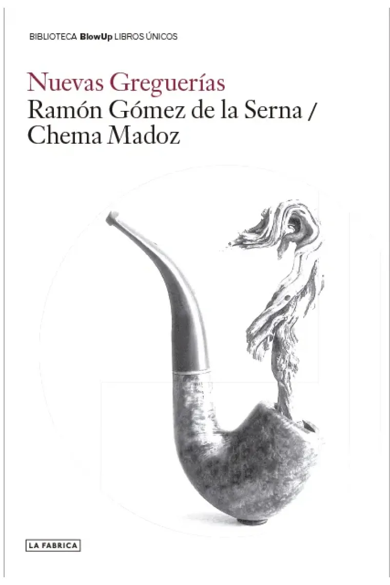 NUEVAS GREGUERÍAS