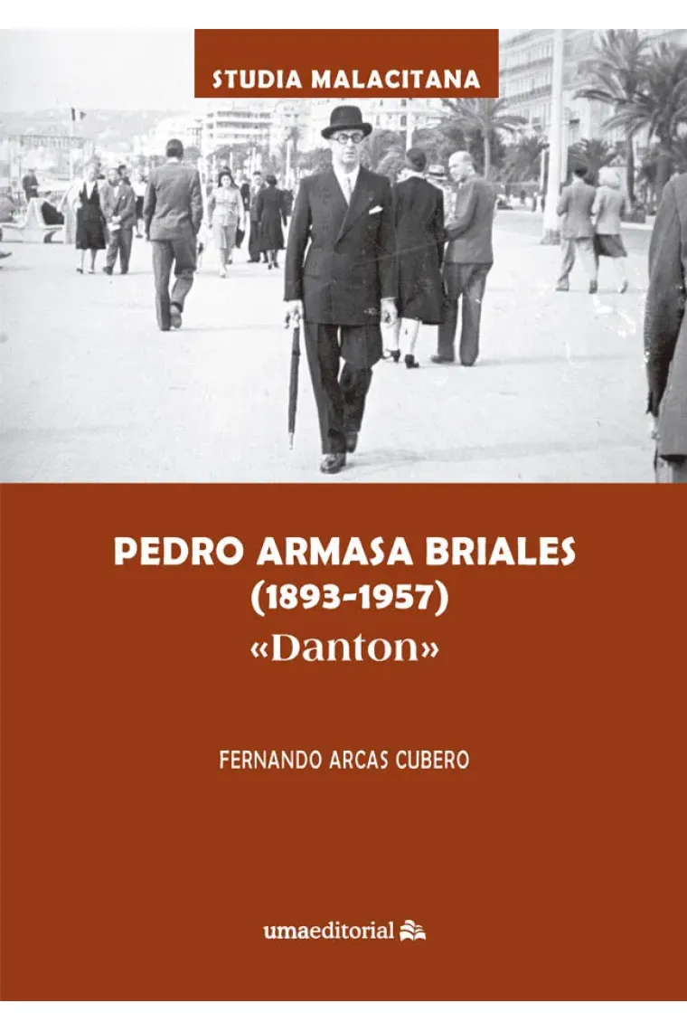 Pedro Armasa Briales (1893-1957) «Danton»