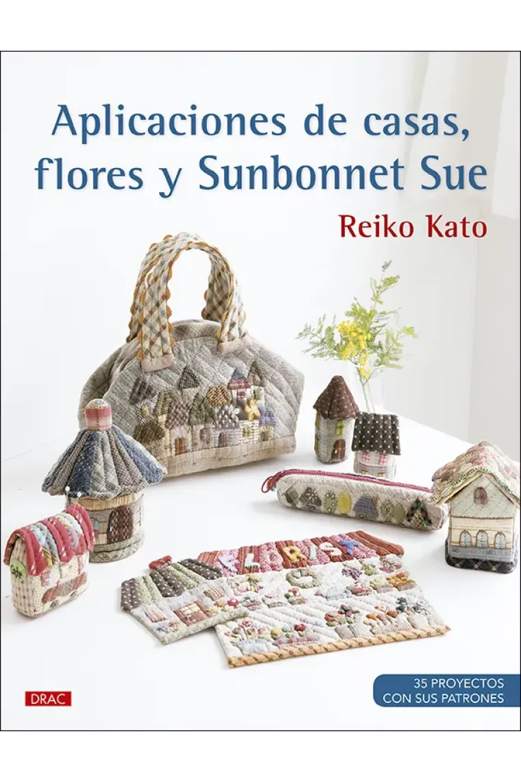 Aplicaciones de casas, flores y Sunbonnet Sue