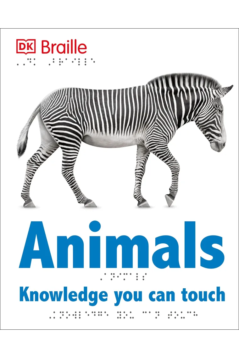 DK Braille: Animals: Knowledge You Can Touch