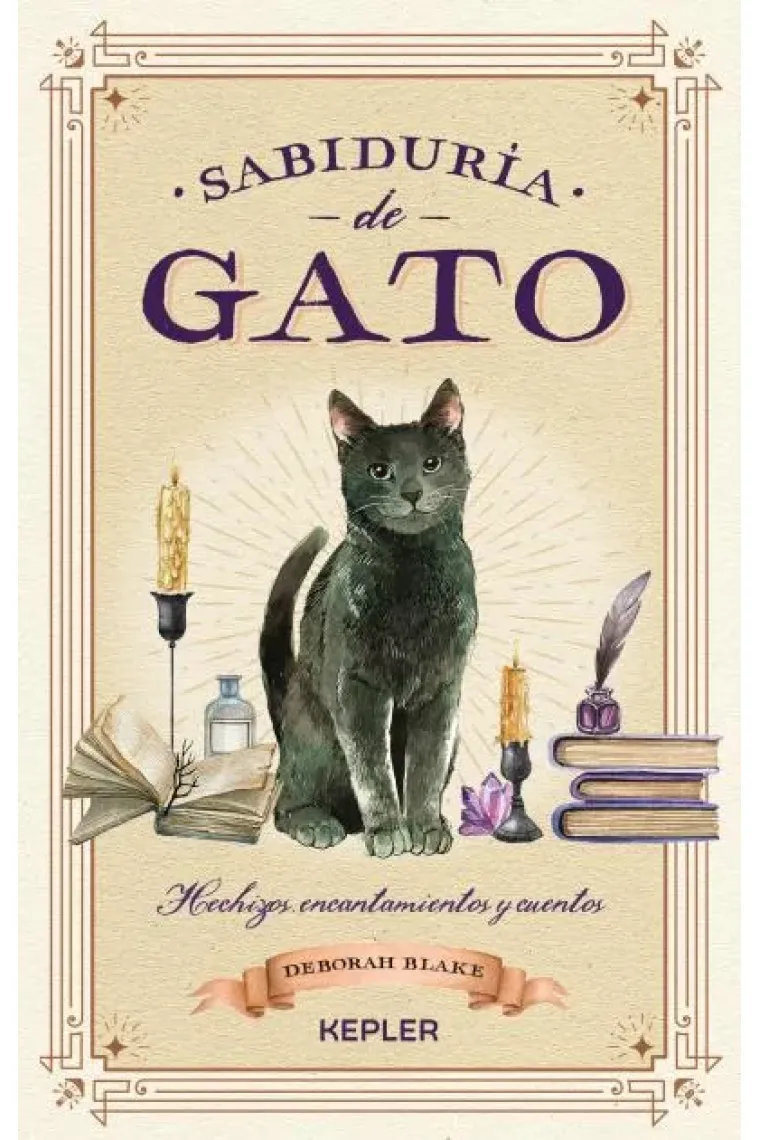Sabiduría de gato. Hechizos, encantamientos y cuentos