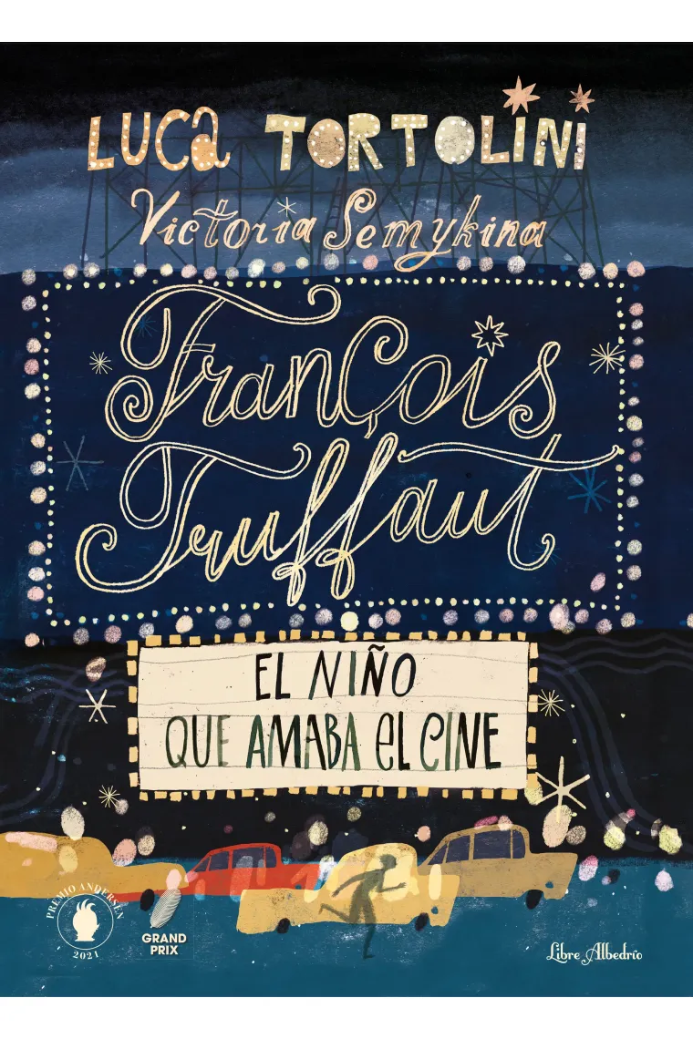 François Truffaut El niño que amaba el cine.