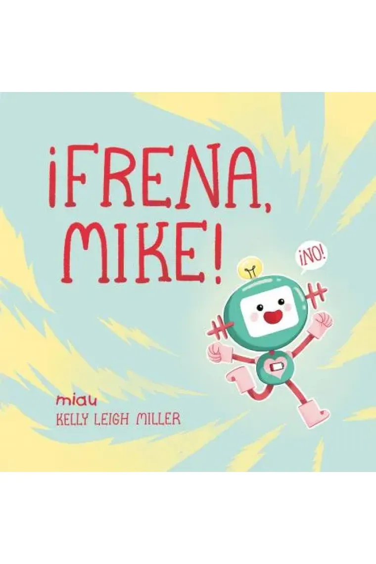 ¡Frena, Mike!
