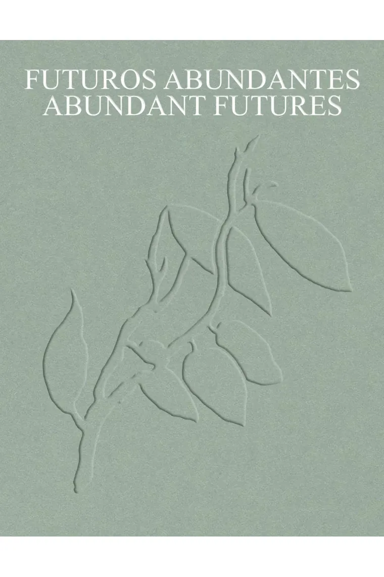 Futuros abundantes (Inglés)