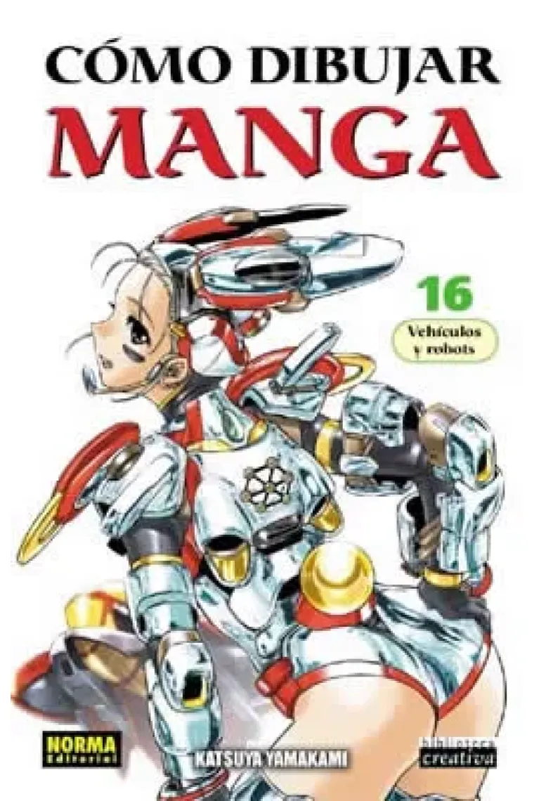 Cómo dibujar manga 16: vehículos y robots