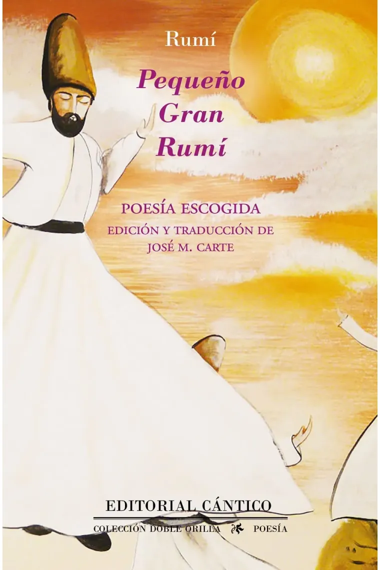 Pequeño Gran Rumí (Poesía escogida)