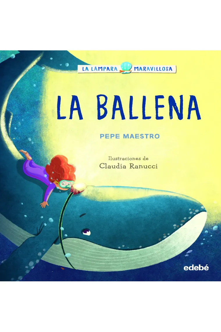 LA LÁMPARA MARAVILLOSA: La ballena