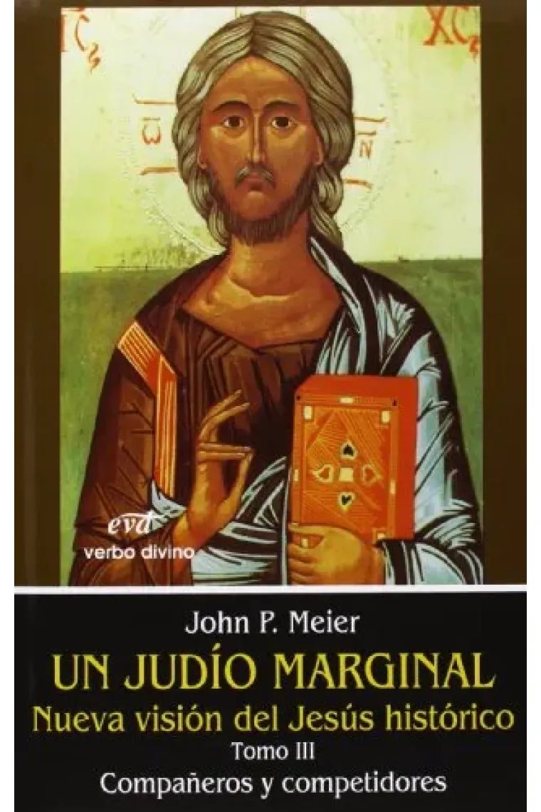 Un judío marginal: nueva visión del Jesús histórico, III: Co