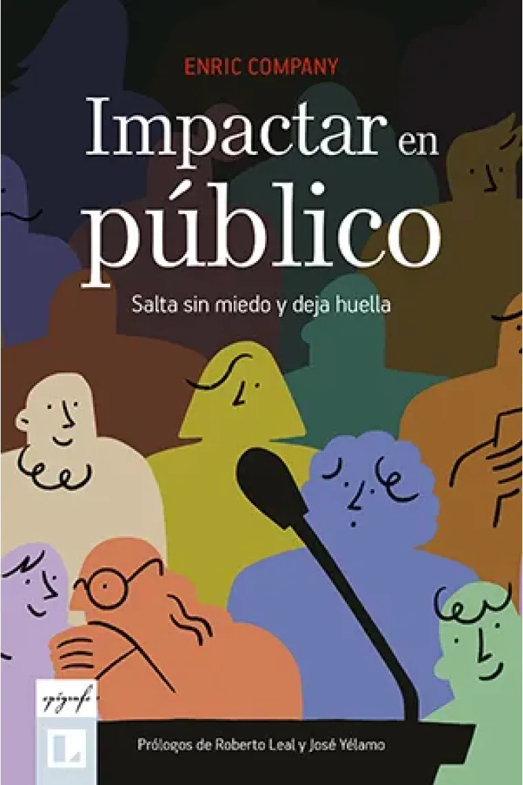 Impactar en público.