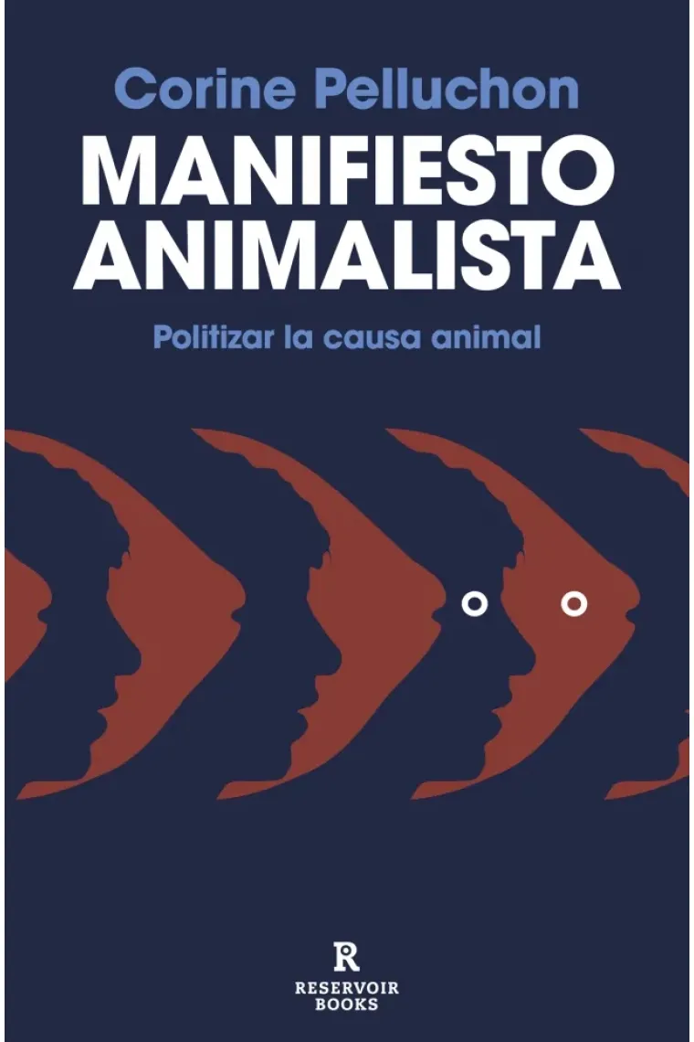 Manifiesto animalista: politizar la causa aniaml