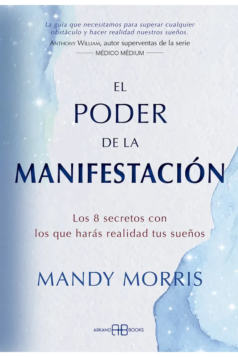 El poder de la manifestación.