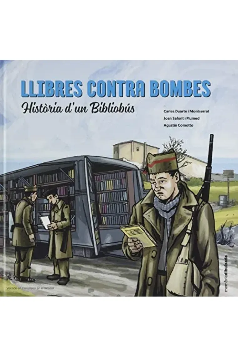 Llibres contra bombes. Història d'un Bibliobús