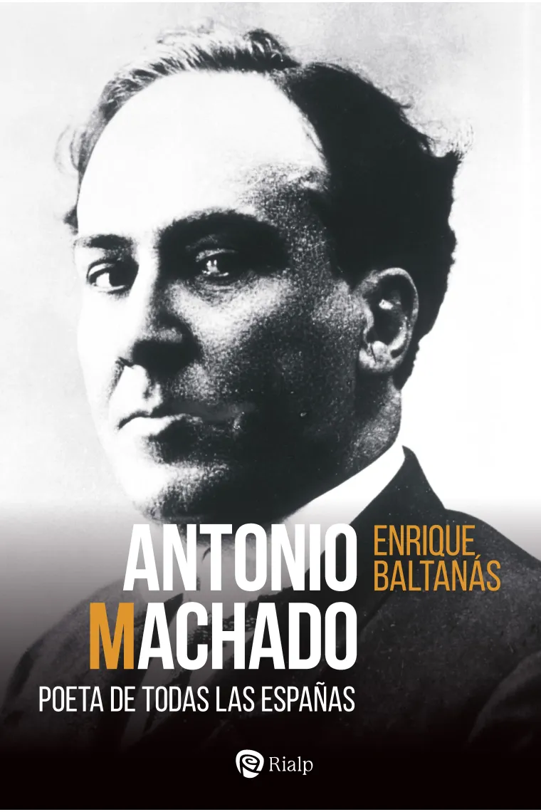 Antonio Machado: poeta de todas las Españas
