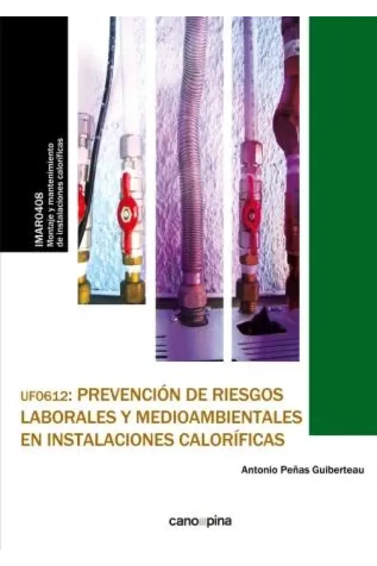 UF0612 Prevención de riesgos laborales y medioambientales en instalaciones caloríficas