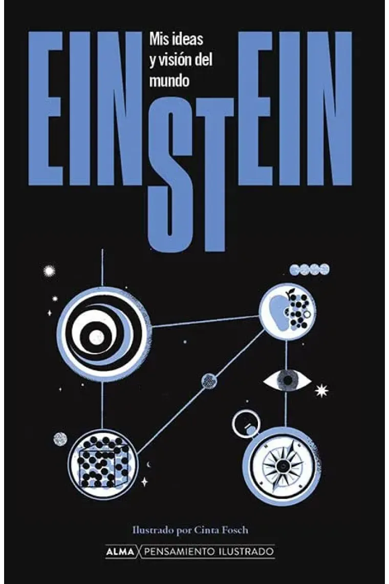 Mis ideas y visión del mundo (Edición ilustrada)