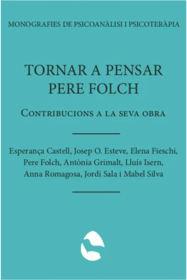 Tornar a pensar Pere Folch. Contribucions a la seva obra (Catalán)