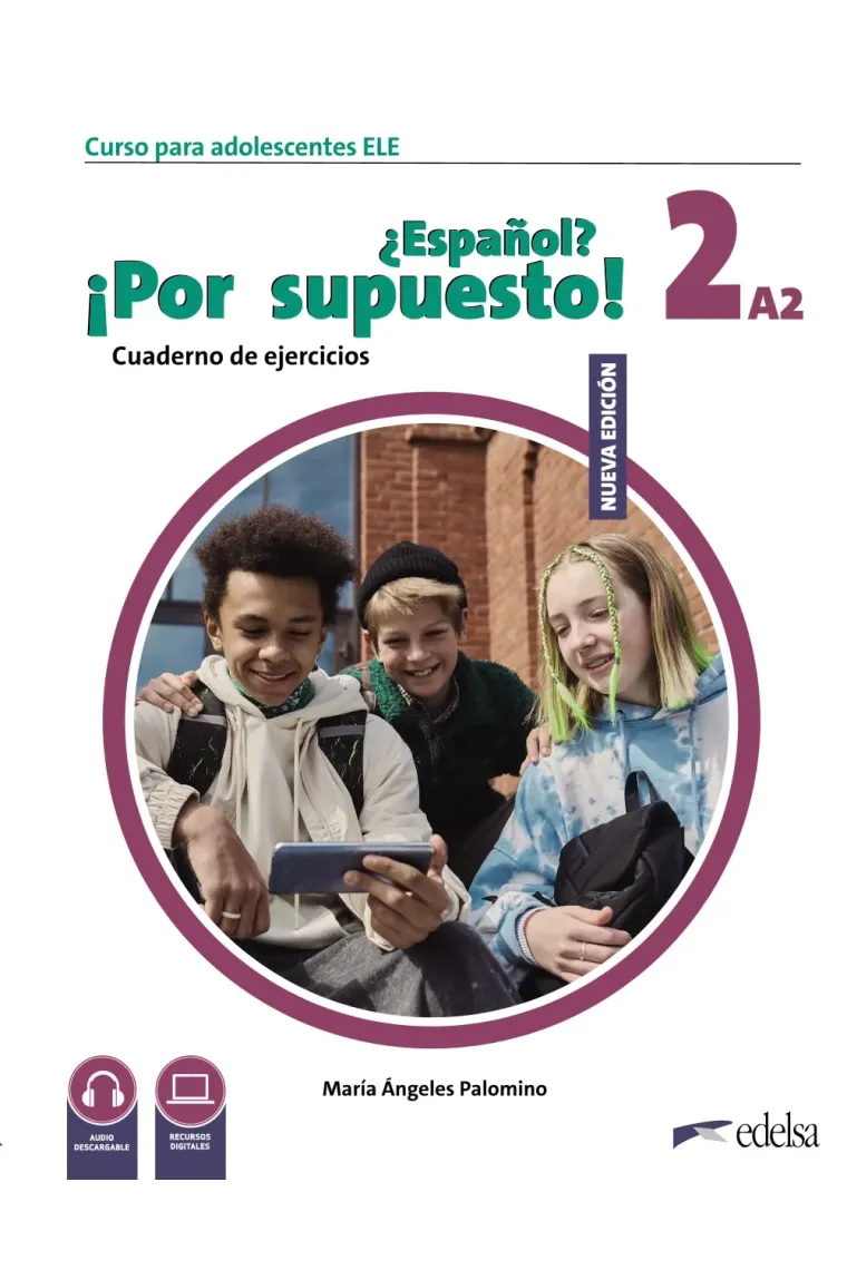 Nuevo ¿Español? ¡Por supuesto! 2 (A2). Cuaderno de ejercicios