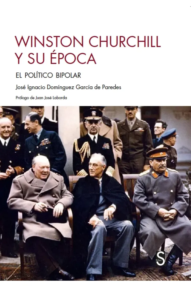 Winston Churchill y su época.
