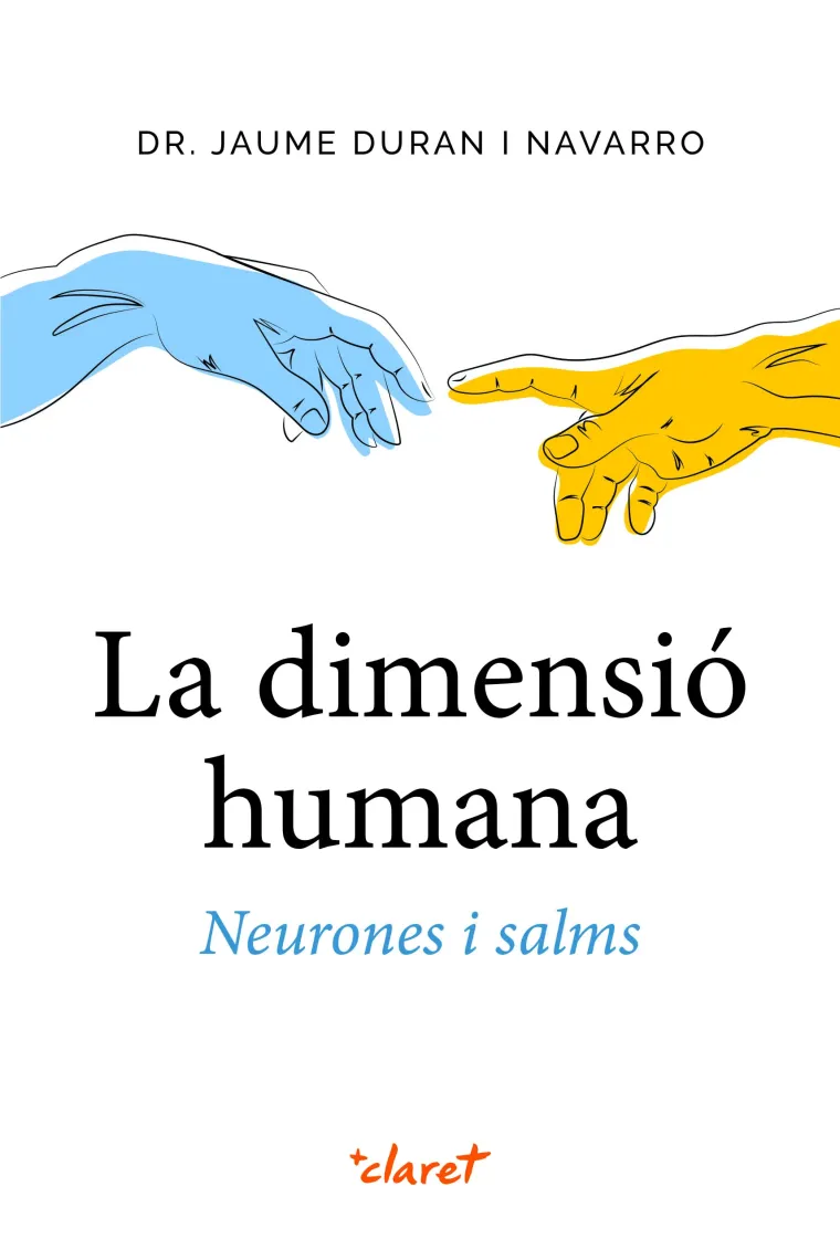 La dimensió humana: neurones i salms (Catalán)