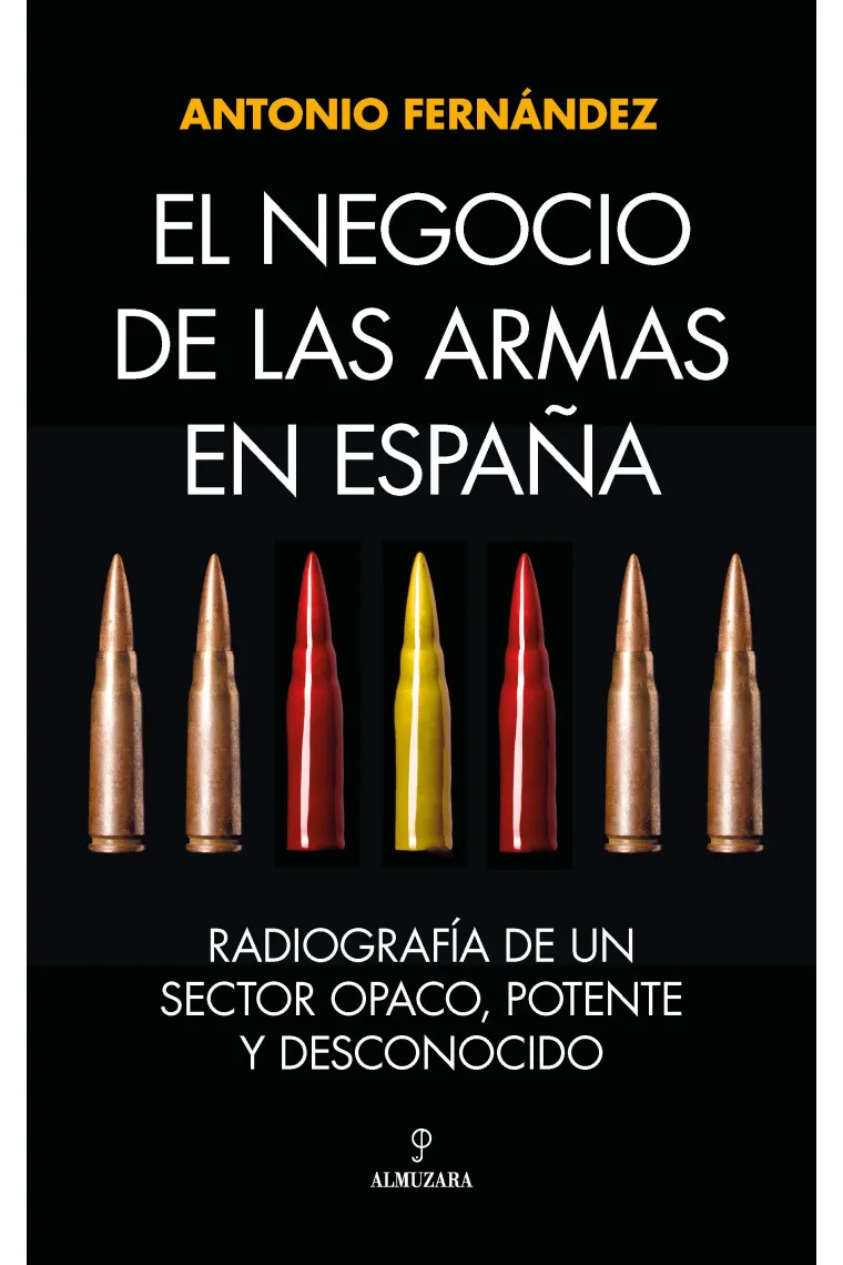 El negocio de las armas en España.