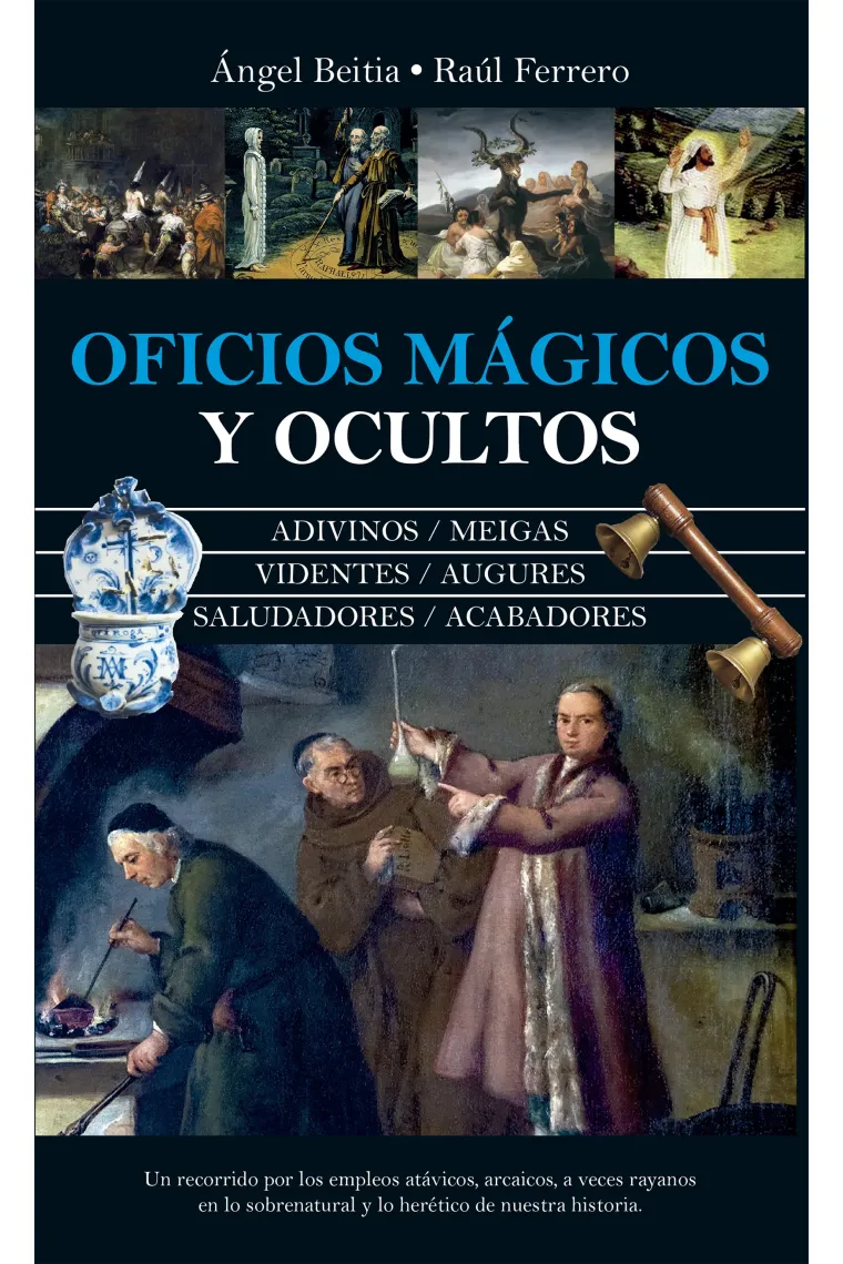Oficios mágicos y ocultos.